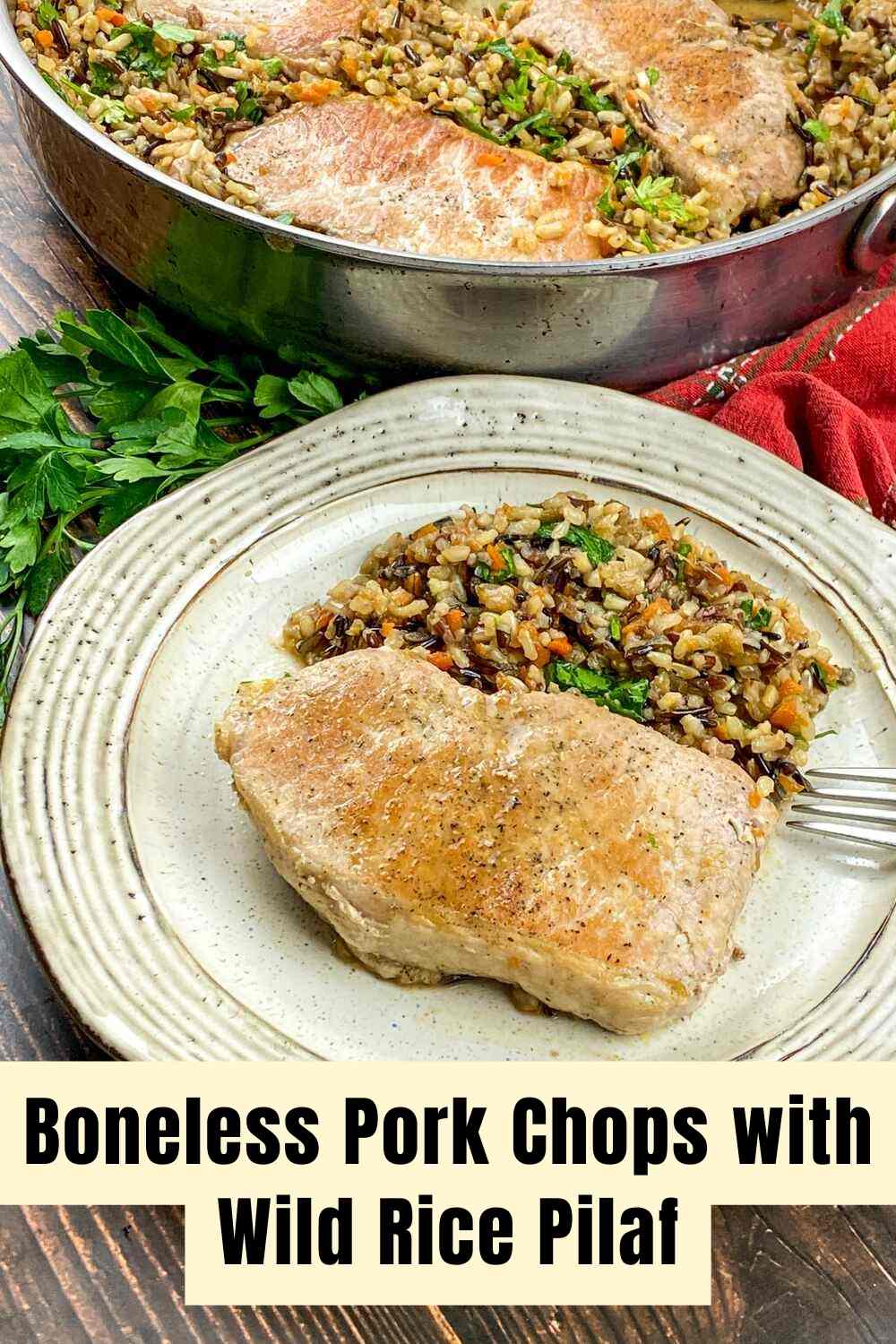 Boneless Pork Chops with Wild Rice Pilaf: Easy One-Skillet Delight