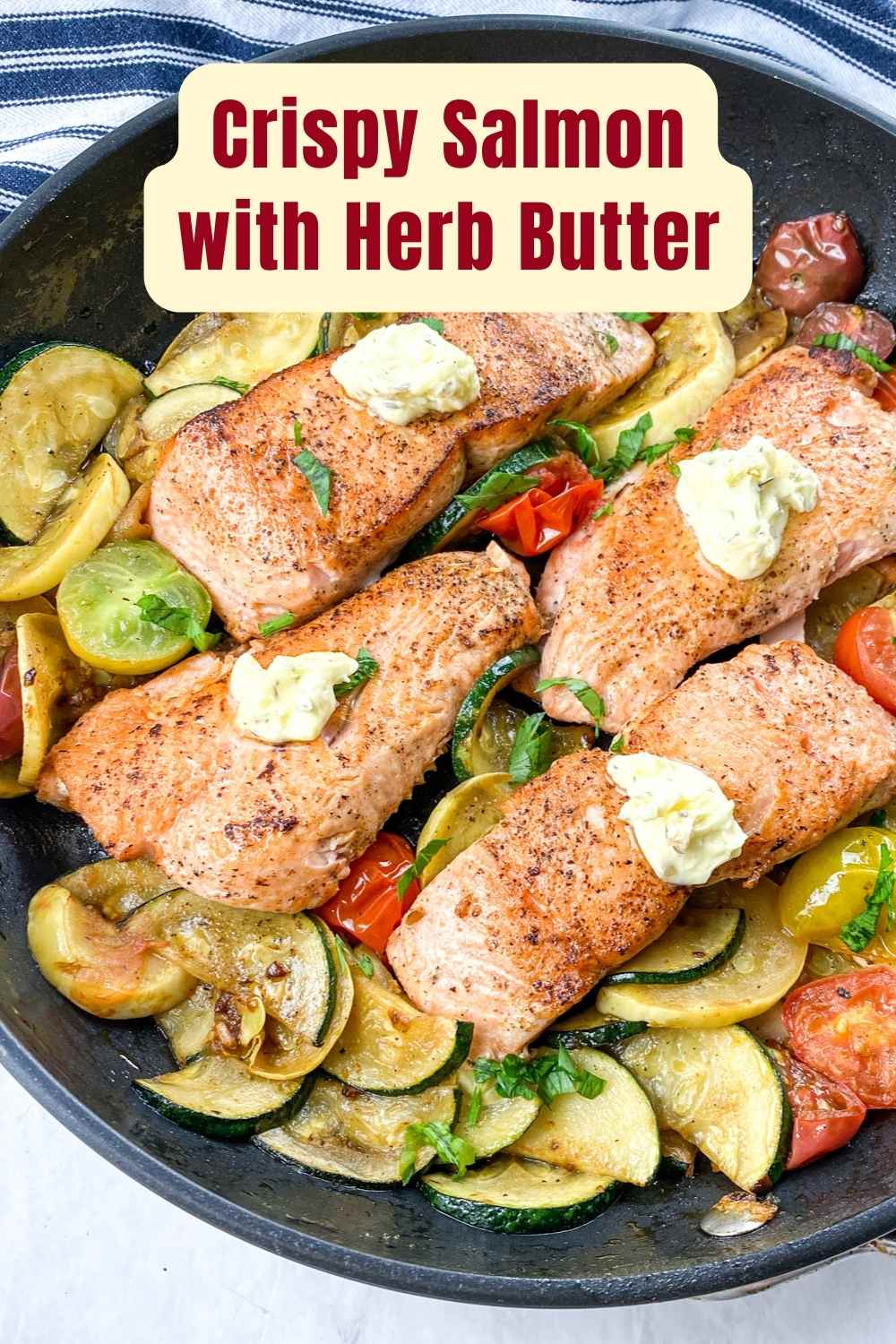 Crispy Salmon with Herb Butter