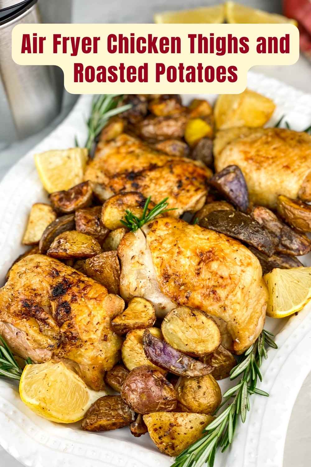 Air Fryer Chicken Thighs Air Fryer Chicken Thighs and Roasted Potatoes