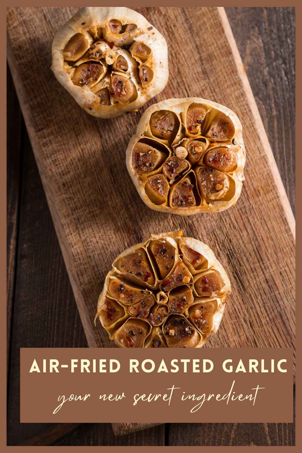 Air Fryer Roasted Garlic Air Fryer Roasted Garlic