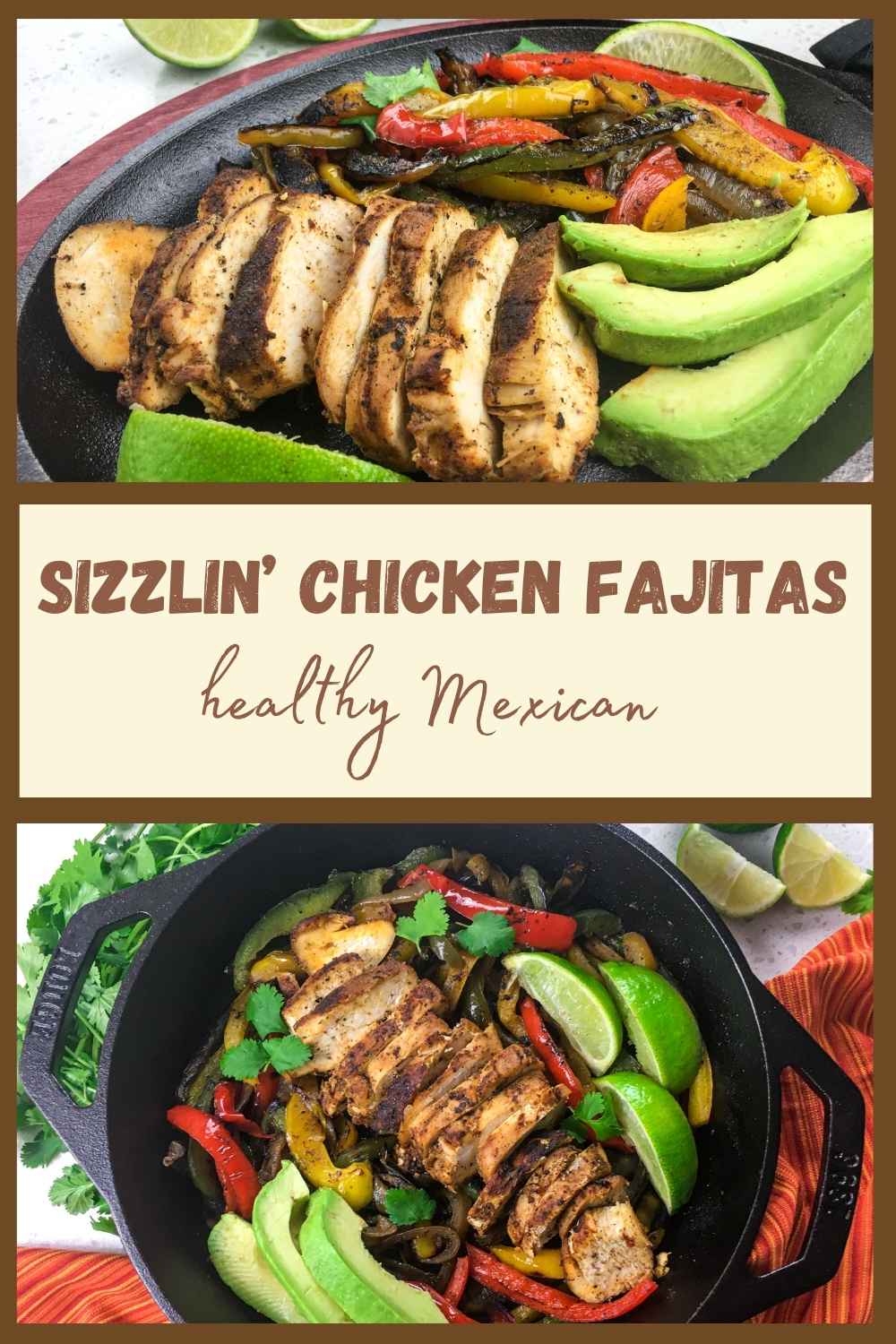 Sizzlin' Chicken Fajitas