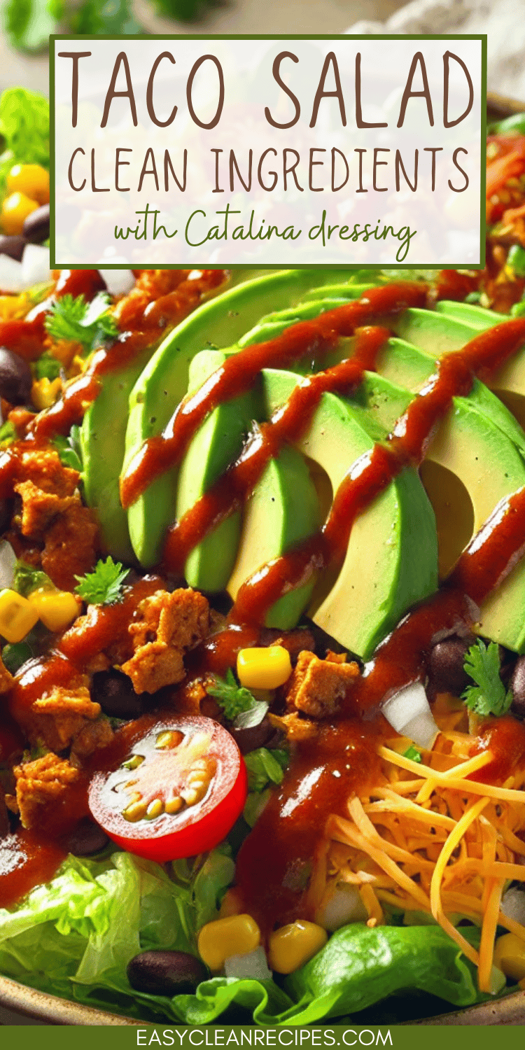 Healthy Taco Salad with Catalina Dressing (Fresh & Clean Recipe!)